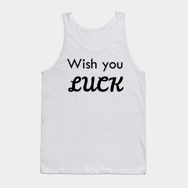 Wish you luck
